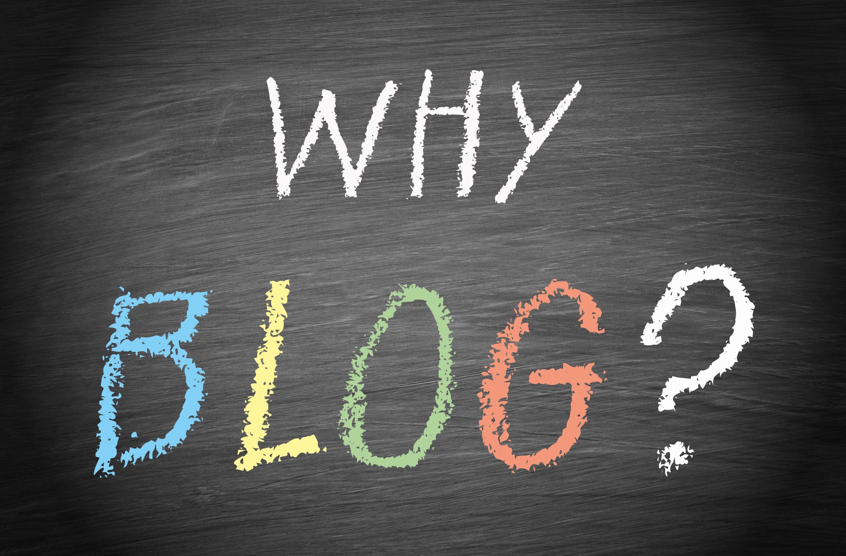 Why blog? -How blogging effects your business in marketing and SEO!