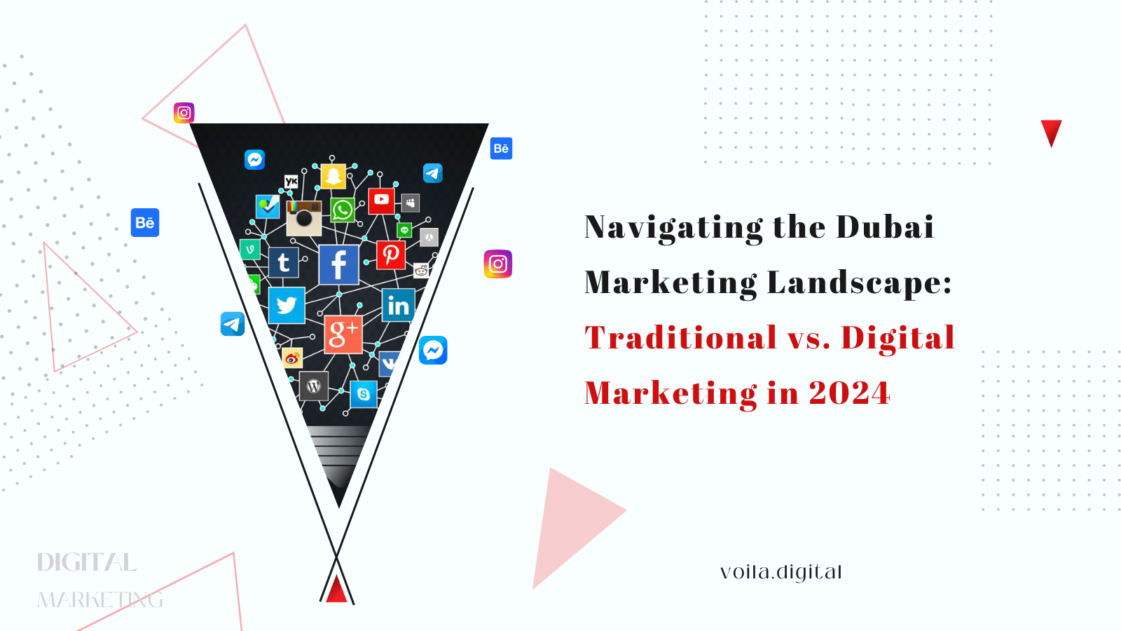 Navigating the Dubai Marketing Landscape: Traditional vs. Digital Marketing in 2024